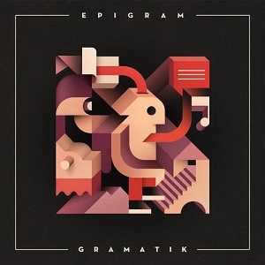 Gramatik  Epigram (2016)