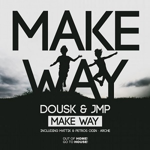 Dousk, JMP  Make Way