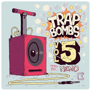 Trap Bombs Vol. 5 Mixed by Nemo