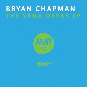 BRYAN CHAPMAN - THE YAMA DEVAS