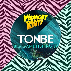 Tonbe - Big Game Fishing EP