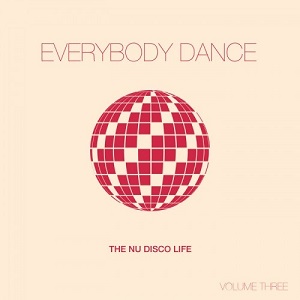 VA  Everybody Dance, Vol. 3  Nu Disco Compilation (2016)