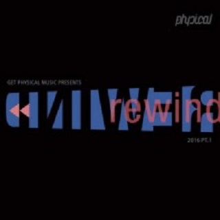 VA - Get Physical Music Presents: Rewind 2016, Pt. 1