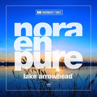 Nora En Pure  Lake Arrowhead EP