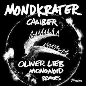 Oliver Lieb, Mondkrater  Caliber (oliver Lieb, Mononoid Remixes)