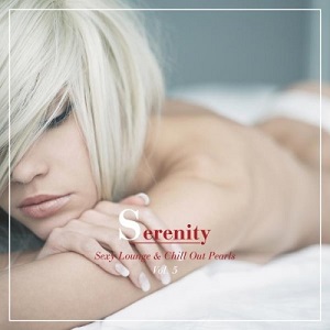 VA  Serenity: Sexy Lounge and Chill out Pearls Vol.5 (2016)