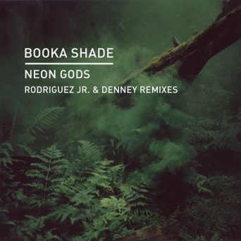 Booka Shade  Neon Gods (Remixes)
