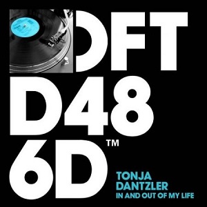 Tonja Dantzler - In And Out Of My Life