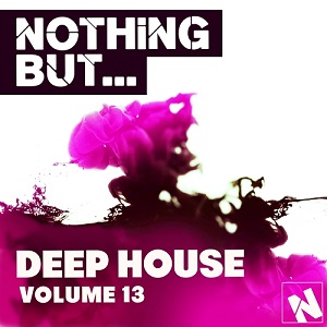 VA  Nothing But Deep House, Vol. 13 (2016)