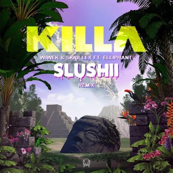 Wiwek & Skrillex  Killa (Slushii Remix)