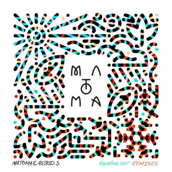 Matoma & Astrid S  Running Out (Remixes)