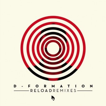 D-Formation  Reload Remixes