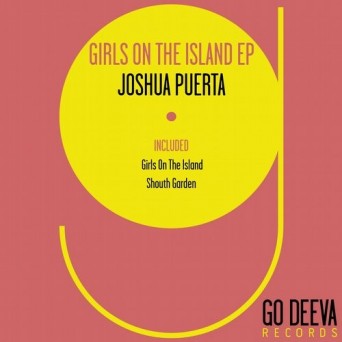 Joshua Puerta  Girls On The Island