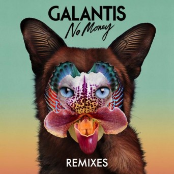 Galantis  No Money Remixes EP
