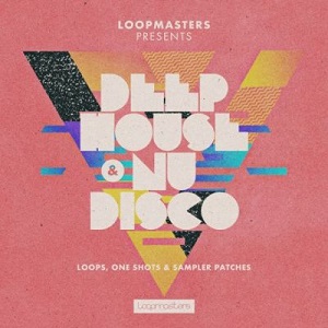 Loopmasters - Deep House and Nu Disco