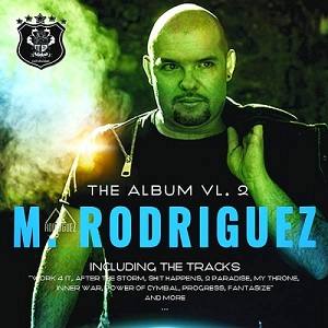 M. Rodriguez  The Album, Vol 2 (2016)