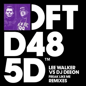 DJ Deeon, Lee Walker  Freak Like Me (Remixes) WAV