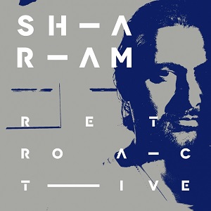 Sharam  Retroactive