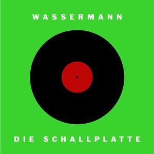 Wassermann - Die Schallplatte Remixe