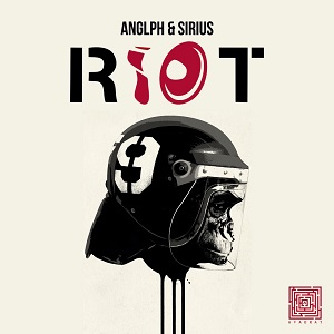 ANGLPH SIRIUS - Riot (Original Mix)