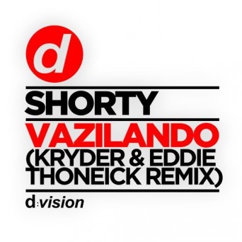 Shorty  Vazilando (Kryder & Eddie Thoneick Remix)