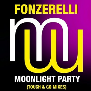 Fonzerelli - Moonlight Party (Touch & Go Laidback Mix) 