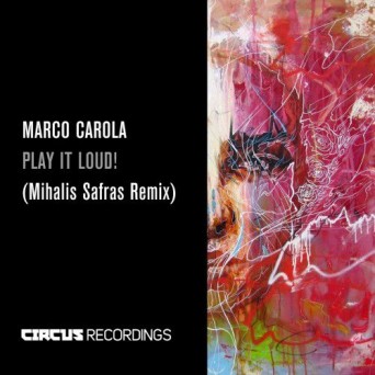 Marco Carola  Play It Loud (Mihalis Safras Remix) WAV