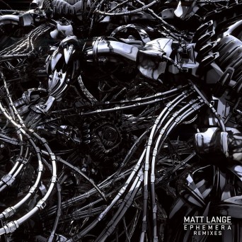 Matt Lange  Ephemera (Remixes)