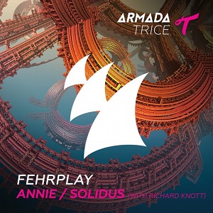 Fehrplay  Annie / Solidus [EP] (2016) 320