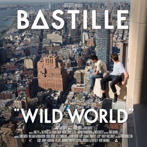 Bastille  Wild World (Deluxe Edition)