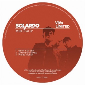 Solardo  Work That EP [VIVALTD059] 2016