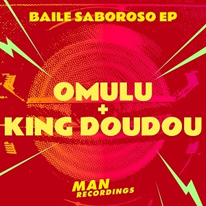 Omulu & King Doudou - Baile Saboroso 2016