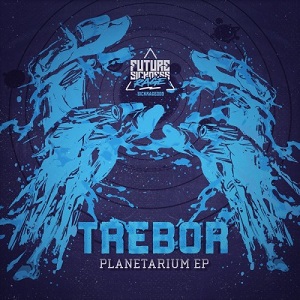 Trebor - Planetarium (SICKRAGE005) [EP] (2016)