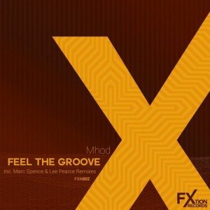 Mhod  Feel The Groove [FXN002]