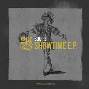 Squire  Showtime [TENA057]