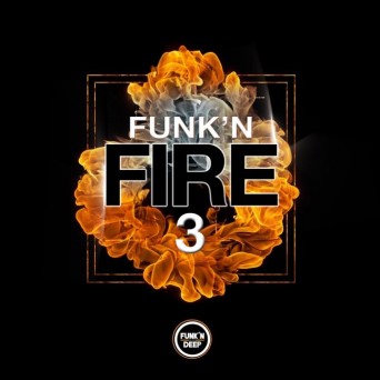 Funkn Deep Records: Funkn Fire 3