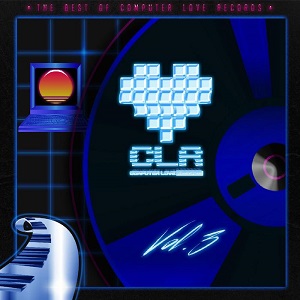 VA - The Best Of Computer Love Records Vol 3 2016