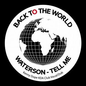 Waterson  Tell Me (Kenny Dope KDA Mixes) [BTTW005DOPE]