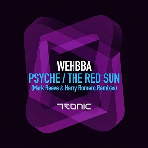 Wehbba  Psyche / The Red Sun (Remixes) [TR221]