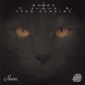 Mendo & Yvan Genkins  Casan EP [SUARA240]