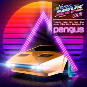 Pengus - Neon Drive OST (2016)