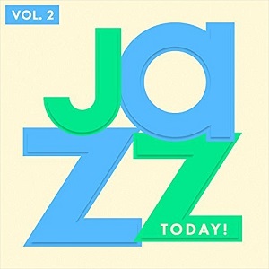 VA  Jazz Today Vol.2 ! (2016)
