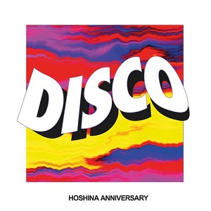 Hoshina Anniversary - Disco (BNR157) [EP]