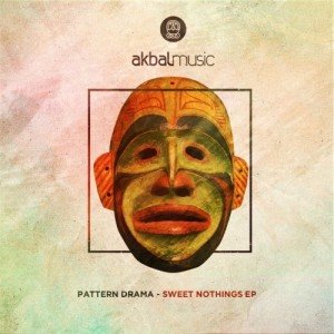 Pattern Drama  Sweet Nothings EP [AKBAL116]