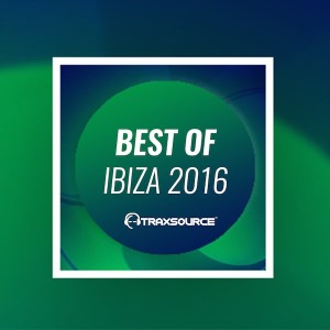 VA - Traxsource Best Of Ibiza 2016 [TT141941]