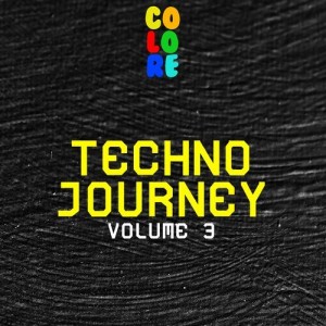 VA - Techno Journey, Vol. 3 [COLORE022]