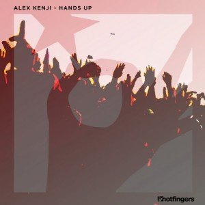 Alex Kenji  Hands Up [HFS1628] 2016