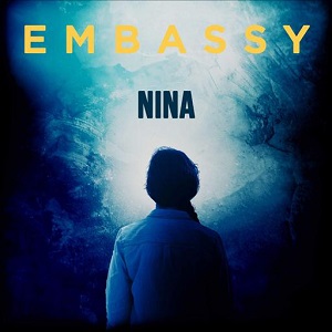 Embassy - Nina [EP] (2016)