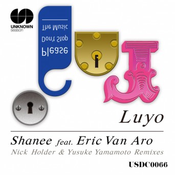 Luyo  Shanee Remixes