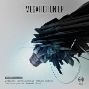 T3K: Megafiction EP